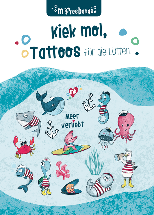 Kiek mol, Tattoos für die Lütten